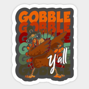 Gobble Gobble Gobble Sticker